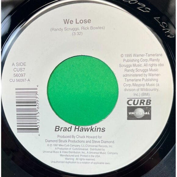 Brad Hawkins We Lose / Come Back to Me Blues 45 Vinyl 90s Country Curb Records - Picture 1 of 6